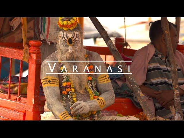 WELCOME TO VARANASI - [CINEMATIC TRAVEL FILM]