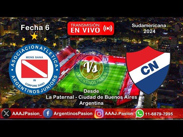 ARGENTINOS JUNIORS Vs CLUB NACIONAL - TRANSMISIÓN en VIVO - Copa Sudamericana