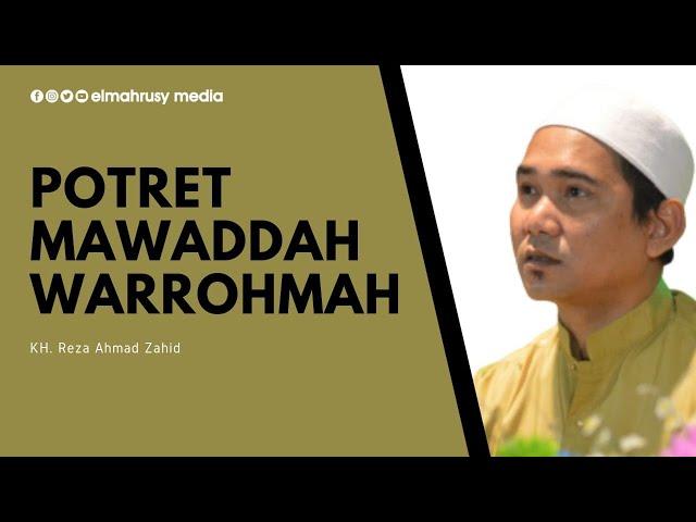 POTRET MAWADDAH WARROHMAH || GUS REZA || NGADEP DAMPAR