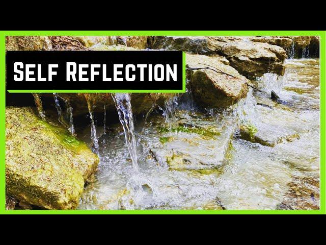 SELF REFLECTION- 3 Things to Ask Yourself- Get Outside!