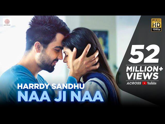 Harrdy Sandhu - Naa Ji Naa | Latest Punjabi Romantic Song 2015