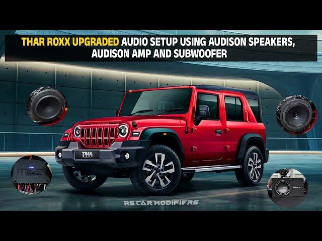 THAR ROXX UPGRADED AUDIO SETUP USING AUDISON SPEAKERS, AUDISON AMP AND SUBWOOFER