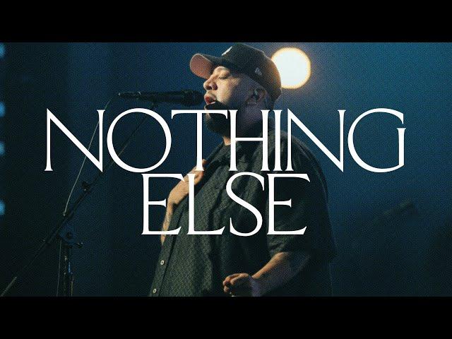 Nothing Else (Lyric) - Bethel Music, Edward Rivera