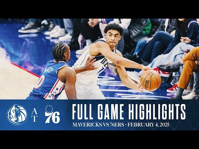 Dallas Mavericks Highlights vs. Philadelphia 76ers | February 4, 2025