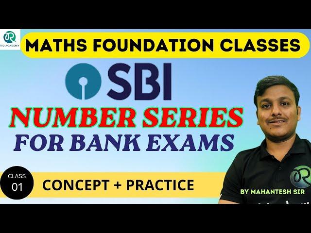 SBI Clerk : CLASS 01 | NUMBER SERIES | Bank Exams  | Banking  | By Mahantesh sir |#banking #sbiclerk