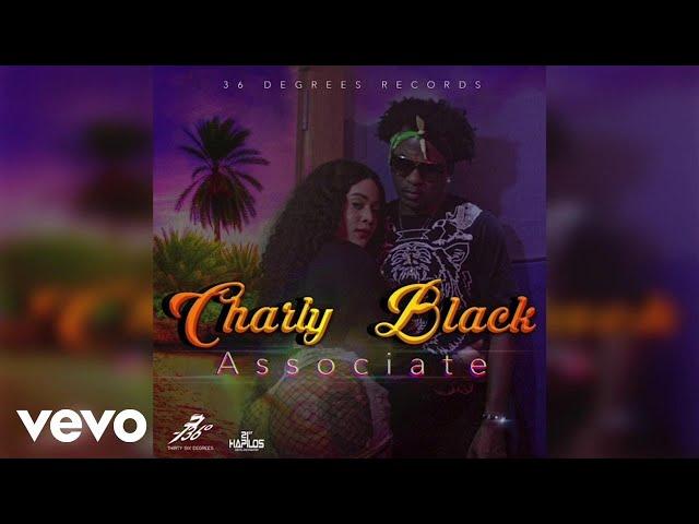 Charly Black - Associate (Official Audio)