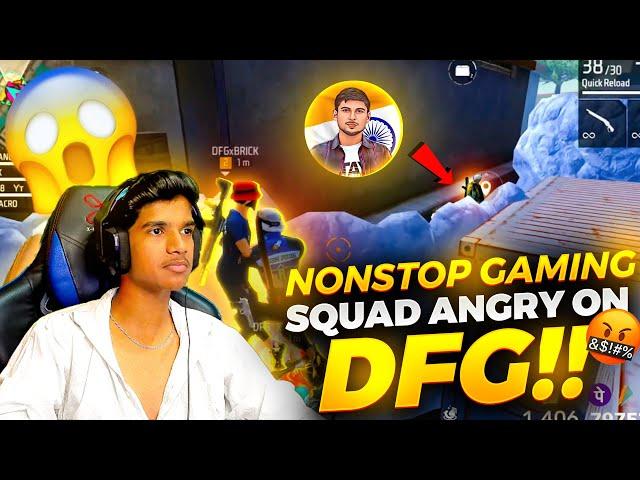 Non Stop GamingSquad Angry On My Squad Gameplay| Dhanush FF Gamer VS  Nonstop | #dfg #freefire