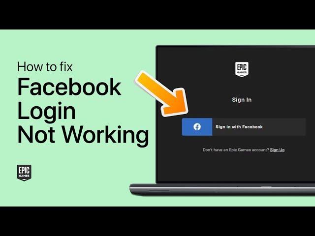 How To Fix Epic Games Facebook Login Not Working - Not Active Error