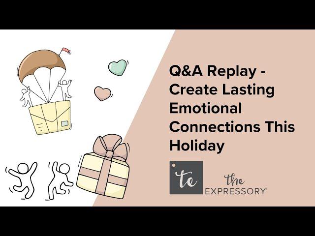 QA Reply - Create Lasting Emotional Connections This Holiday