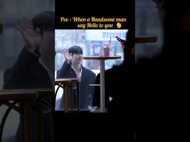 When a Handsome man say Hello to you through the window 🪟#shorts #love #funny
