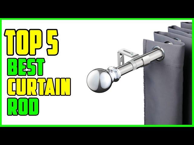 TOP 5 Best Curtain Rod 2023