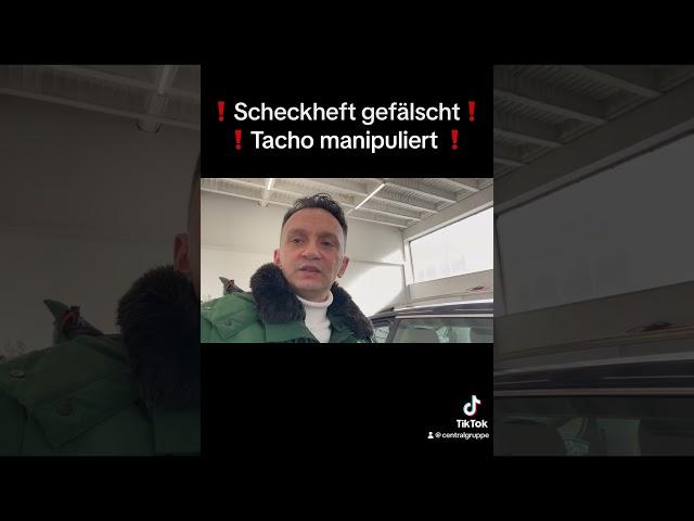 ‼️Scheckheft gefälscht Tacho manipuliert‼️