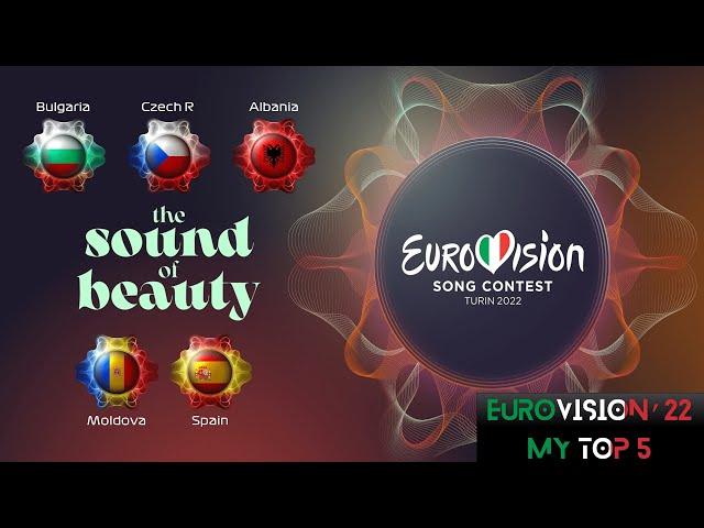  Eurovision 2022 • My Top 5 (From France )