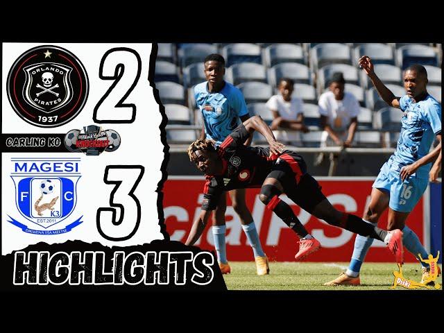 ORLANDO PIRATES vs MAGESI FC Goals & Extended Highlights| Carling Black Label Knockout Cup last 16