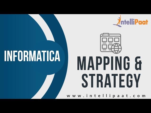 Mapping & Strategy in Informatica | Informatica Training | Informatica Online Training - Youtube