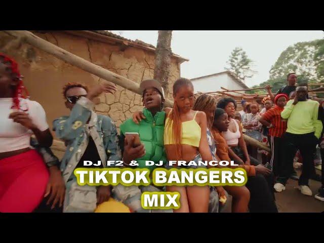 TIKTOK BANGERS MIX, ANGUKA NAYO, WADAGLIZ, HOOZAMBE, NYASH NA NYASH, GOTHA TENA | DJ F2 & DJ FRANCOL