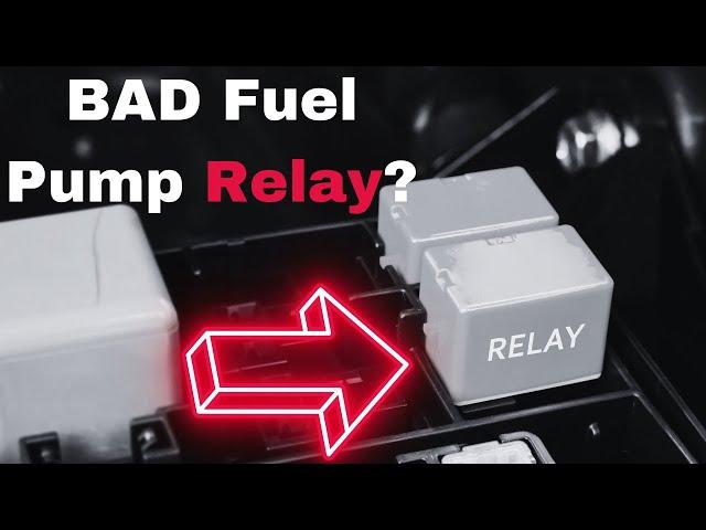 Bad Fuel Pump Relay Symptoms: 6 Common Failure Signs