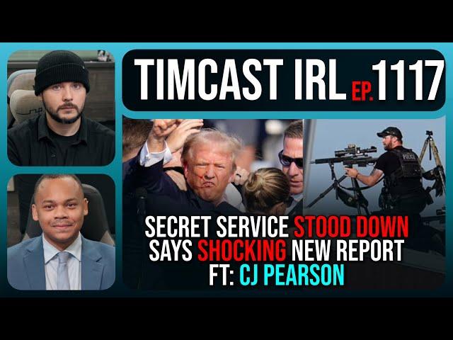 Secret Service STOOD DOWN During Trump Assassination Attempt Says Report w/CJ Pearson | Timcast IRL