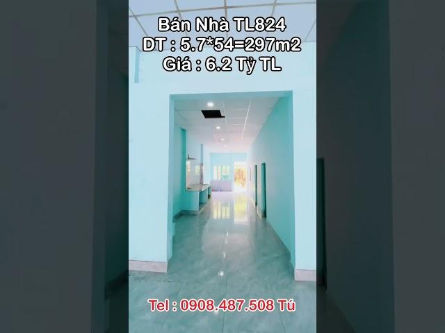 Bán Nhà Mặt Tiền Đường Tỉnh Lộ 824 Gần Trung Tâm Thị Trấn Đức Hoà DT :  5,7x54 Shr Vị Trí Kinh Doanh