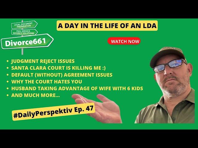 Day In The Life Of A Divorce LDA (Paralegal) Los Angeles Divorce Divorce661 #dailyperspektiv Ep. 47