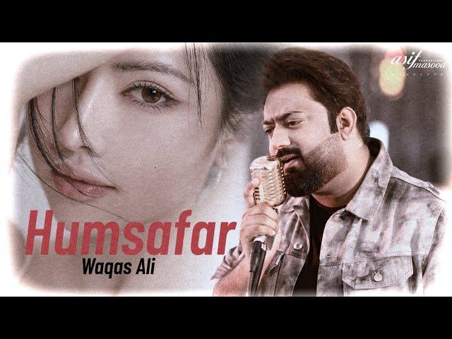 Humsafar | Waqas Ali  | Asif Masood | Freshment Club