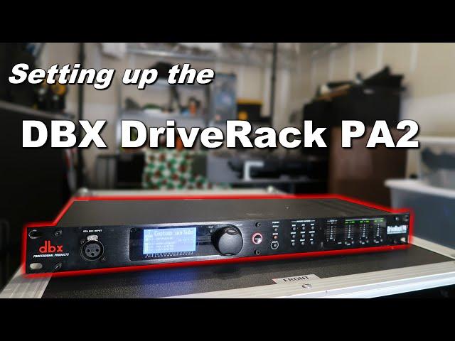 DBX DriveRack Pa2 Setup | Powered speaker setup | Mobile DJ audio processing Tool