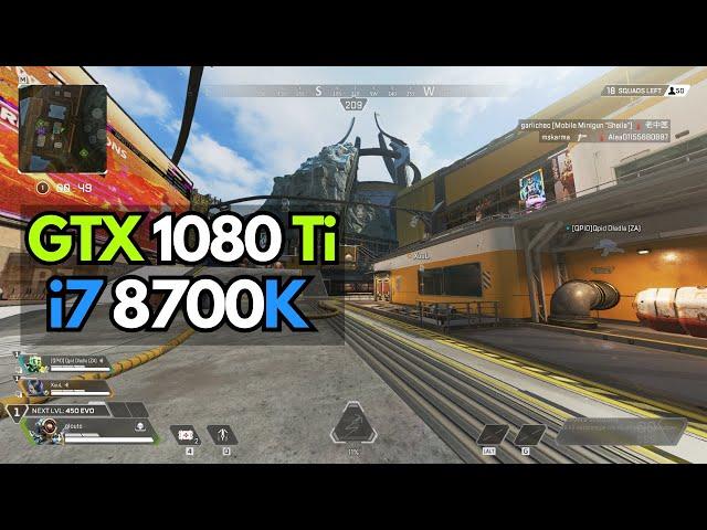 i7 8700K & GTX 1080 Ti - Apex Legends