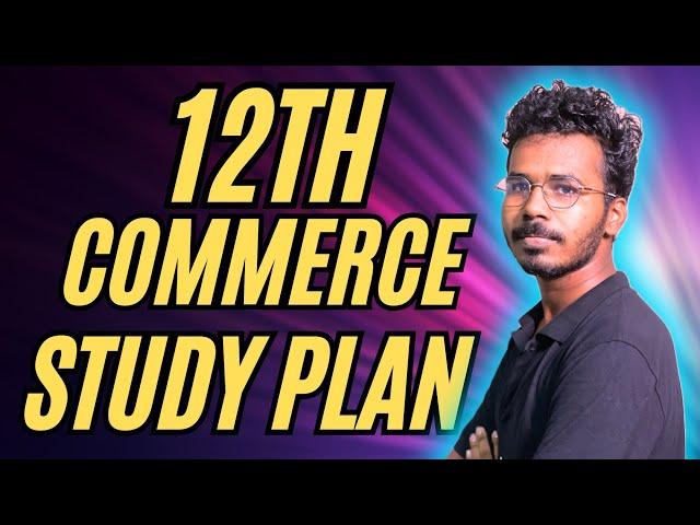 12TH COMMERCE | STUDY PLAN | 4 DAYS | 2025 | PUBLIC EXAM | IMPORTANT QUESTIONS |