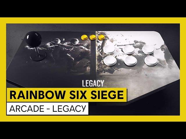 Tom Clancy’s Rainbow Six Siege – Arcade - Legacy