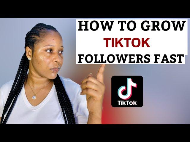 How To Grow Tiktok Followers