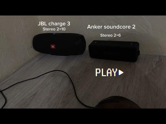 Anker soundcore 2 Vs JBL charge 3