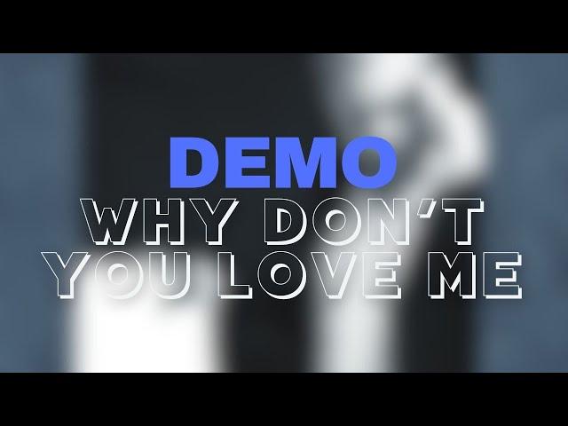 Demo - Why Don't You Love Me (Official Audio Video) #italodisconewgeneration #italodisco