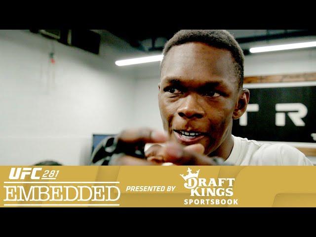 UFC 281 Embedded: Vlog Series - Episode 3