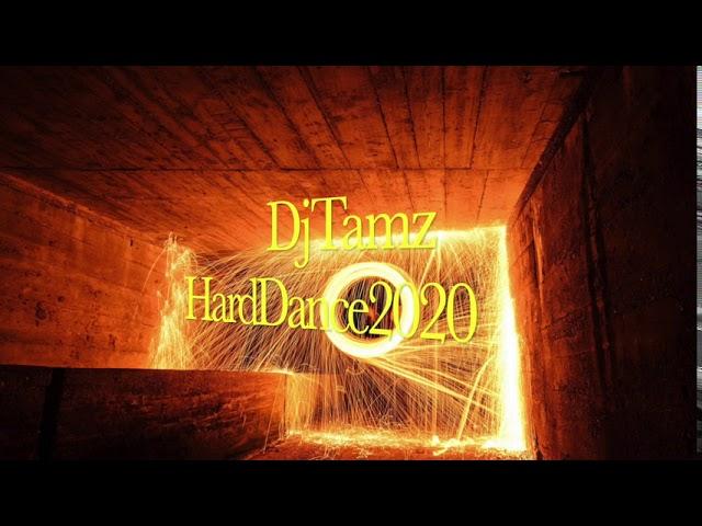 DjTamz HardDancemix 2020