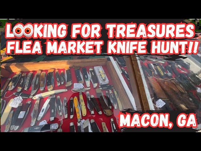 Looking For Treasures: Flea Market Knife Hunt in Macon, GA!