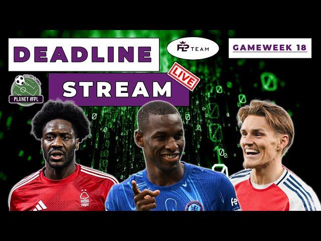 The Planet FPL GW18 Deadline Stream Live! In Partnership With FPL Team | Planet FPL 2024/25