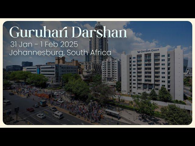 Guruhari Darshan, 31 Jan - 1 Feb 2025, Johannesburg, South Africa