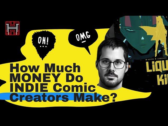 How Much Do Comic Book Creators Make? | Indie Comics vs Mainstream