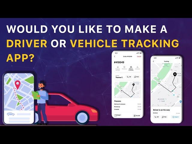 Vehicle Tracking App Development Services | Driver Tracking App | The App Ideas