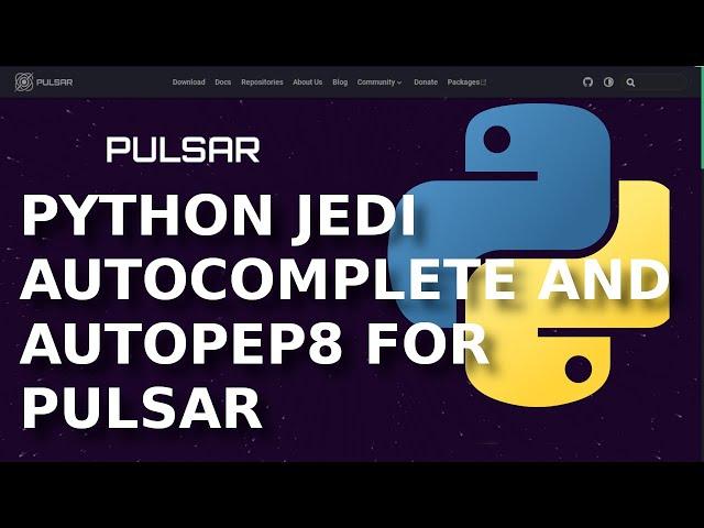 Pulsar's Python Autocomplete and AutoPep8 Formatting