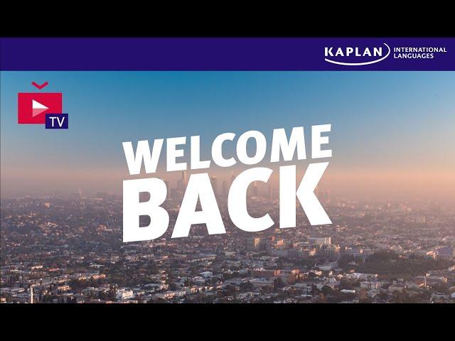 Welcome back to California! | Kaplan International Languages