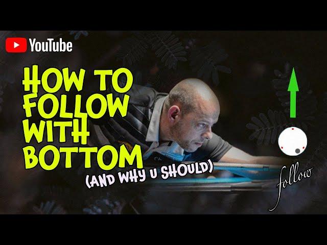 Learn how to follow with bottom (and why you should) | Cue tip