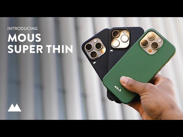 Introducing Mous Super Thin