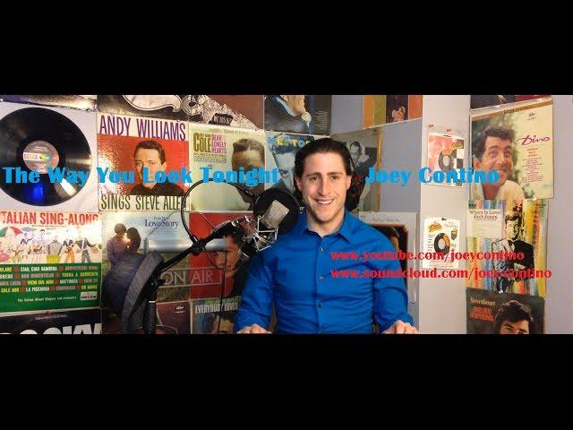 The Way You Look Tonight - Frank Sinatra - Joey Contino Cover