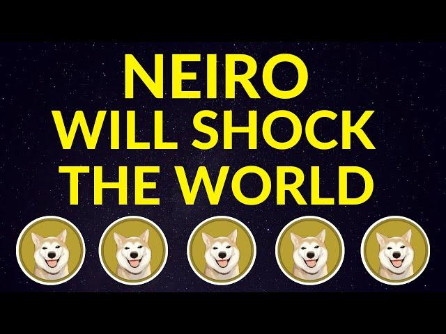 NEIRO Will Shock the World…Here’s Why! | Neiro Ethereum Price Prediction