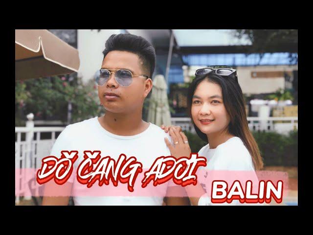 DǑ ČANG ADƠI| Vẫn Đợi Em- Sáng tác & trình bày BALIN