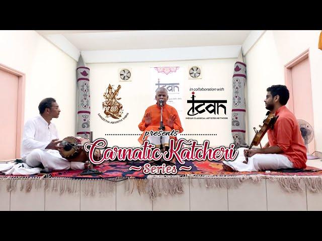 Ep 2 - Carnatic Katcheri Series by Indian Classical Artistes Network & Sangeetha Abivirthi Sabha