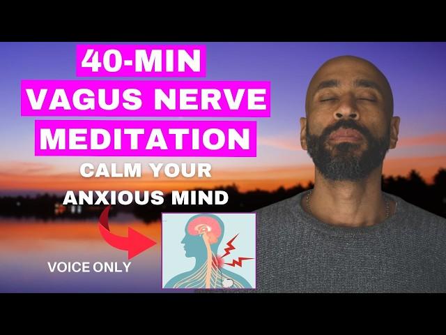 40 Minute Vagus Nerve Meditation | Your Path to Anxiety Relief and Calm with Chibs Okereke