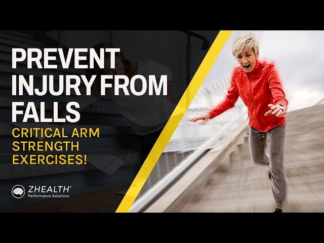 Prevent Injury From Falls (Critical Arm Strength Exercises!)