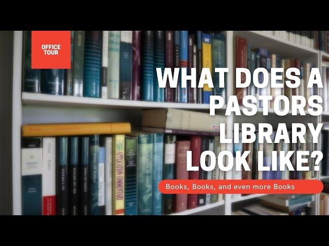 What does a pastors library look like? | Office Tour